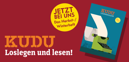 Per Klick gelangen Sie zu unserem Lesemagazin KUDU